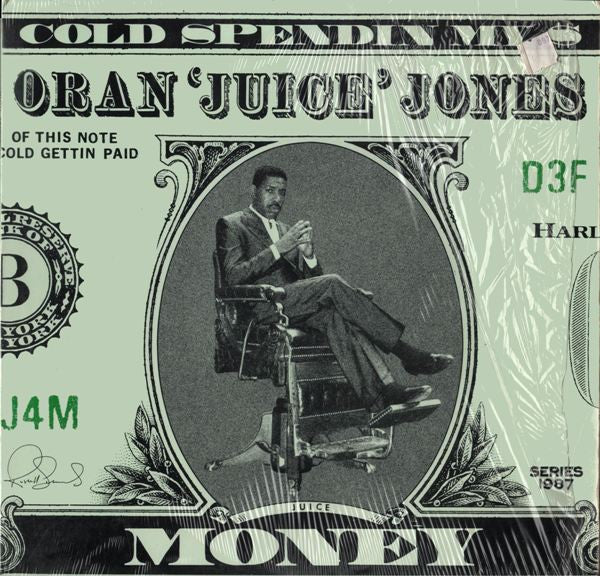 Oran 'Juice' Jones - Cold Spendin' My $ Money (12"")