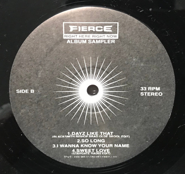 Fierce (2) - Right Here Right Now Album Sampler (12"", Promo, Smplr)