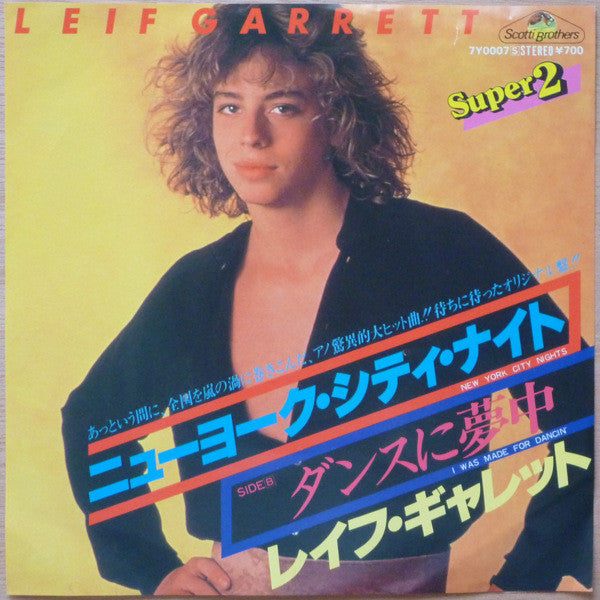 Leif Garrett - New York City Nights / I Was Made For Dancin' (7"")