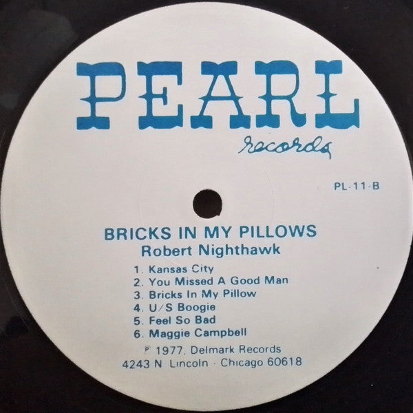 Robert Nighthawk - Bricks In My Pillow (LP, Comp)