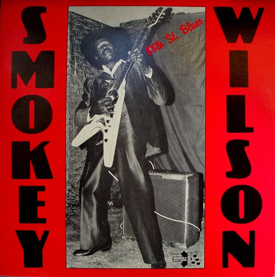 Smokey Wilson - 88th St. Blues (LP, Album)