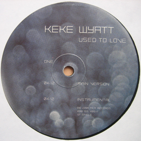 Keke Wyatt - Used To Love (12"")