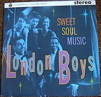 London Boys - Sweet Soul Music (12"")