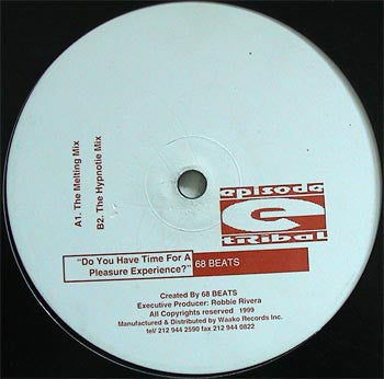 68 Beats - Do You Have Time For A Pleasure Experience? (12"")