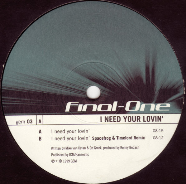 Final-One - I Need Your Lovin' (12"")
