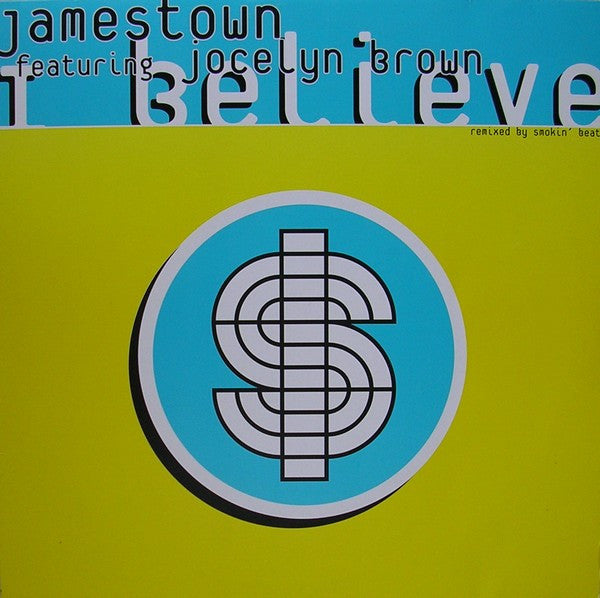 Jamestown Featuring Jocelyn Brown - I Believe (12"")