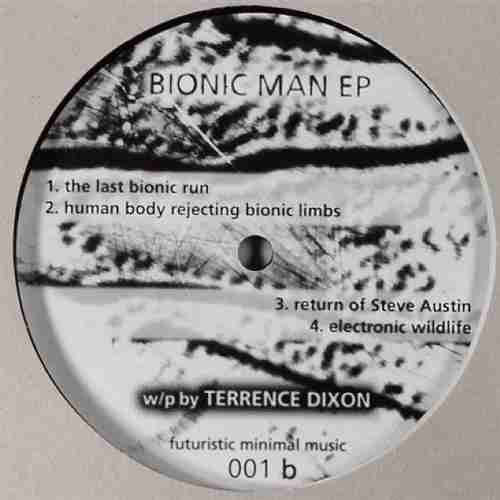 Terrence Dixon - Bionic Man EP (12"", EP)